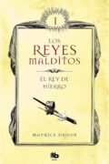 LOS REYES MALDITOS – Maurice Druon