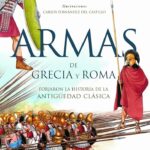 "Armas de Grecia y Roma" de Fernando Quesada
