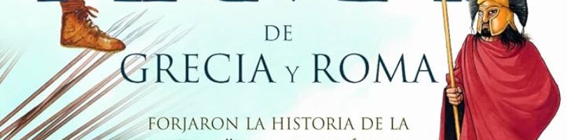 ARMAS DE GRECIA Y ROMA – Fernando Quesada