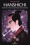 HANSHICHI. UN DETECTIVE EN EL JAPÓN DE LOS SAMURÁIS – Okamoto Kidô