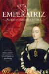 LA EMPERATRIZ – Alfredo Alvar