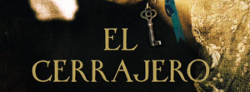 EL CERRAJERO DEL REY – María José Rubio