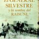 EL GENERAL SILVESTRE Y LA SOMBRA DEL RAISUNI – Luis María Cazorla