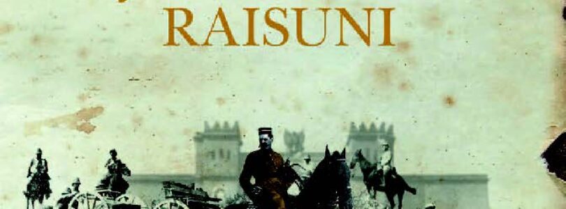 EL GENERAL SILVESTRE Y LA SOMBRA DEL RAISUNI – Luis María Cazorla