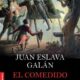 EL COMEDIDO HIDALGO – Juan Eslava Galán