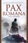 PAX ROMANA – Yeyo Balbás
