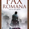 PAX ROMANA – Yeyo Balbás