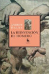 LA REINVENCIÓN DE HOMERO – Andrew Dalby