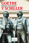 GOETHE Y SCHILLER – Rüdiger Safranski