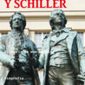 GOETHE Y SCHILLER – Rüdiger Safranski