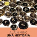 UNA HISTORIA POLÍTICA DE LOS INTELECTUALES – Alain Minc