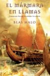 EL MÁRMARA EN LLAMAS – Blas Malo