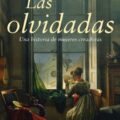 LAS OLVIDADAS – Ángeles Caso