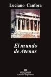 EL MUNDO DE ATENAS – Luciano Canfora