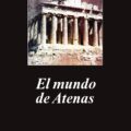 EL MUNDO DE ATENAS – Luciano Canfora