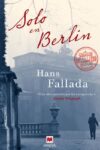 SOLO EN BERLÍN – Hans Fallada