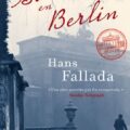 SOLO EN BERLÍN – Hans Fallada