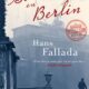 SOLO EN BERLÍN – Hans Fallada