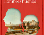 HOMBRES BUENOS – Arturo Pérez-Reverte