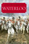 WATERLOO: UNA NUEVA HISTORIA DE LA BATALLA Y SUS EJÉRCITOS – Gordon Corrigan