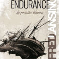 ENDURANCE: LA PRISIÓN BLANCA – Alfred Lansing