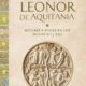 LA ESTIRPE DE LEONOR DE AQUITANIA – Ana Rodríguez
