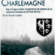 CHARLEMAGNE. BAJO EL FUEGO CRUZADO – David Alegre Lorenz
