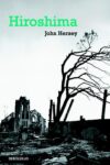 HIROSHIMA – John Hersey
