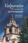 VALPARAÍSO. EL SECRETO DEL SACROMONTE – Fernando de Villena