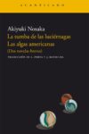 LA TUMBA DE LAS LUCIÉRNAGAS – Akiyuki Nosaka