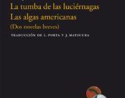 LA TUMBA DE LAS LUCIÉRNAGAS – Akiyuki Nosaka