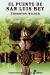 EL PUENTE DE SAN LUIS REY – Thornton Wilder