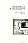 MODERNIDAD Y HOLOCAUSTO – Zygmunt Bauman
