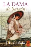 LA DAMA DE SAIGÓN – J. L. Gil Soto