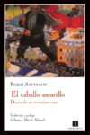 EL CABALLO AMARILLO – Borís Sávinkov