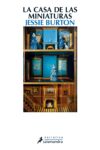 LA CASA DE LAS MINIATURAS – Jessie Burton