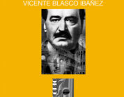 EN EL PAÍS DEL ARTE – Vicente Blasco Ibáñez