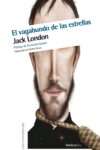 EL VAGABUNDO DE LAS ESTRELLAS – Jack London