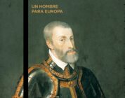 CARLOS V. UN HOMBRE PARA EUROPA – Manuel Fernández Álvarez