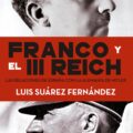 FRANCO Y EL III REICH – Luis Suárez Fernández