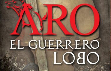 ARO, EL GUERRERO LOBO – Augusto Rodríguez de la Rúa