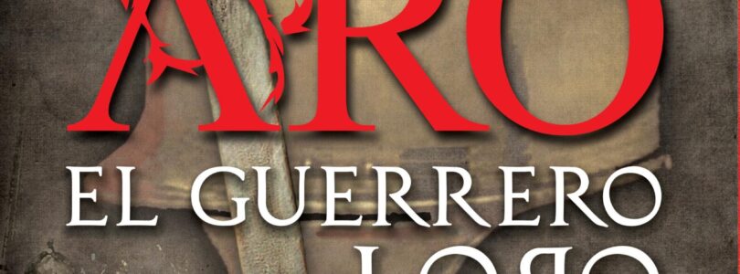 ARO, EL GUERRERO LOBO – Augusto Rodríguez de la Rúa