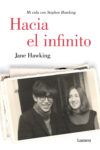HACIA EL INFINITO – Jane Hawking