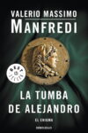 LA TUMBA DE ALEJANDRO – Valerio Massimo Manfredi