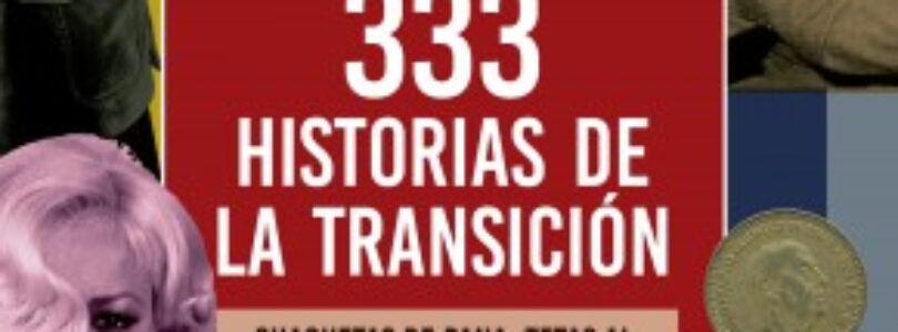 333 HISTORIAS DE LA TRANSICIÓN – Carlos Santos