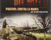 DETRÁS DEL MITO: PANZERS, CONTRA LA MAREA – José Antonio Peñas Artero