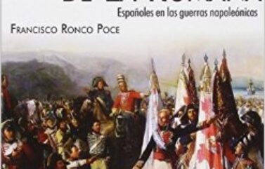 LA EXPEDICIÓN DE LA ROMANA: ESPAÑOLES EN LAS GUERRAS NAPOLEÓNICAS – Francisco J. Ronco Poce