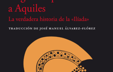 LA GUERRA QUE MATÓ A AQUILES – Caroline Alexander