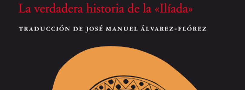 LA GUERRA QUE MATÓ A AQUILES – Caroline Alexander