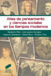 ATLAS DEL PENSAMIENTO Y CIENCIAS SOCIALES EN LOS TIEMPOS MODERNOS – VV.AA.